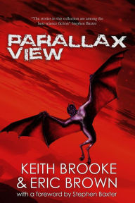 Title: Parallax View, Author: Keith Brooke