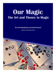 Title: Our Magic: The Art and Theory in Magic, Author: David Devant