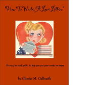 Title: How To Write A Love Letter, Author: Cherise Galbraith