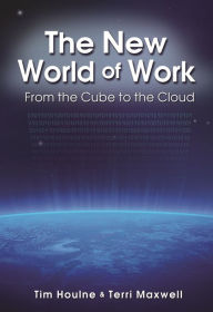 Title: The New World of Work, Author: Tim Houlne