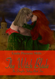 Title: Witch Blade, The; The Douglas Trilogy II:, Author: Linda Parsons Mills