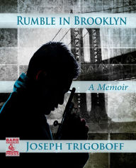 Title: Rumble in Brooklyn, Author: Joseph Trigoboff