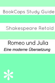 Title: Romeo und Julia: Eine moderne Übersetzung (Translated), Author: William Shakespeare