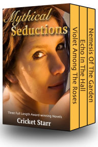 Title: Mythical Seductions, Author: Cricket Starr
