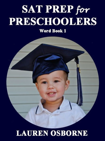 SAT PREP for PRESCHOOLERS: WORD BOOK 1