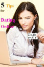 5Tips for Dating Online