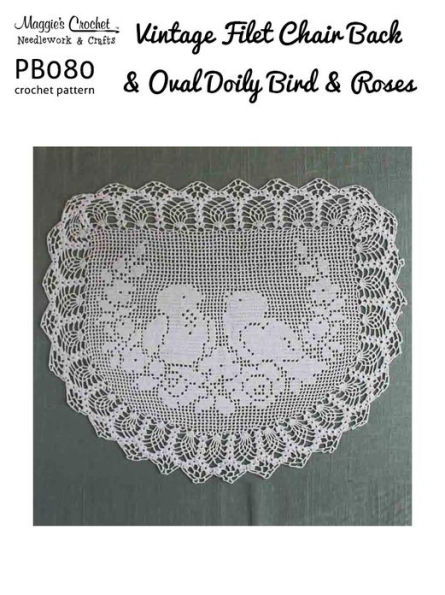 PB080-R Vintage Filet Birds & Roses Crochet Pattern by Maggie Weldon ...