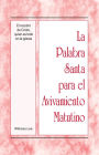 La Palabra Santa para el Avivamiento Matutino - El recobro de Cristo, quien es todo en la iglesia