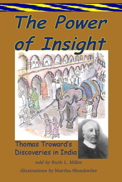 The Power of Insight: Thomas Troward's Discoveries in India