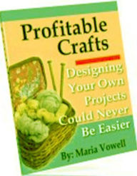 Title: Make Money from Home eBook - Profitable Crafts - Volume 3 - Methods and techniques that help improve your designing skills...., Author: Self Improvement