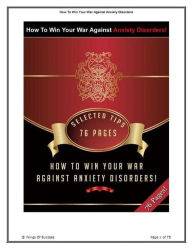 Title: Self Help Guide eBook on How To Win Your War Against Anxiety Disorders - How To Deal With Social Anxiety And Depression...(Mental Health eBook), Author: eBook 4U