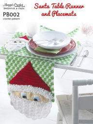 Title: PB002-R Santa Table Runner Crochet Pattern, Author: Maggie Weldon