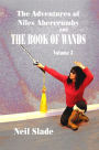 The Book of Wands VOLUME 3 and The Adventures of Niles Abercrumby