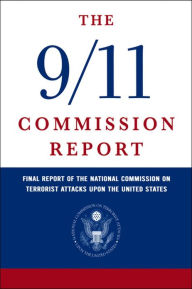 Title: Uncensored 9/11 Commission Report Original Unabridged report with Illustrations, Author: U. S. GOVERMENT