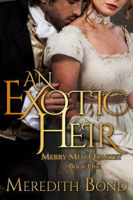 Title: An Exotic Heir, Author: Meredith Bond