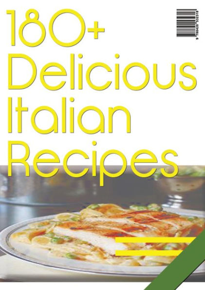 180 Delicious Italian Recipes AAA+++