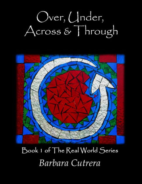 Over, Under, Across & Through by Barbara Cutrera, Paperback | Barnes ...