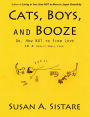 Cats, Boys, and Booze; Or, How NOT to Find Love in a Really Small Town