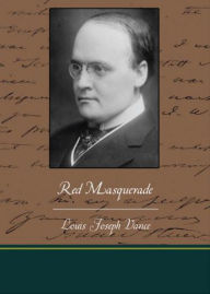 Title: Red Masquerade: Being the Story of The Lone Wolf's Daughter! A Pulp, Mystery/Detective Classic By Louis Joseph Vance! AAA+++, Author: BDP