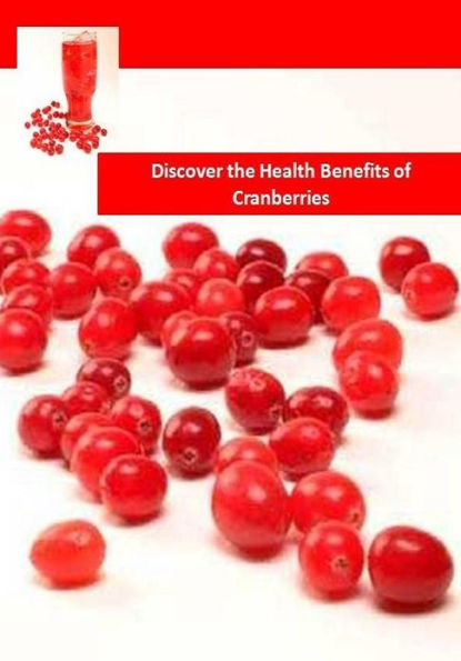 Your Health eBook - Discover the Health Benefits of Cranberries - 