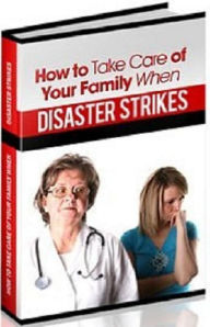 Title: Best Emergency Preparation eBook : How to take care of your family when disaster strikes - How can I be prepared?, Author: Self Improvement