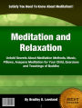 Meditation and Relaxation: Untold Secrets About Meditation Methods, Music, Pillows, Anapana Meditation for Your Child, Exercises and Teachings of Buddha