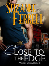Title: Close To The Edge, Author: Suzanne Ferrell