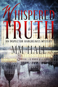 Title: Whispered Truth, Author: MM Hall