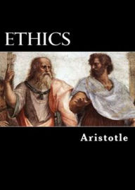 Title: Ethics: A Non-fiction, Classic By Aristotle! AAA+++, Author: Bdp