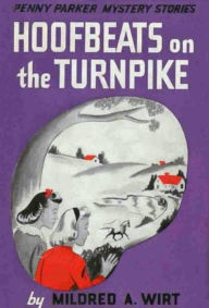 Title: Hoofbeats on the Turnpike, Author: Mildred A. Wirt