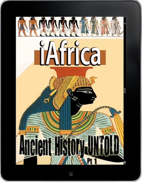 iAfrica , Ancient History UNTOLD