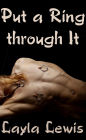 Put a Ring through It (a piercing BDSM erotica)