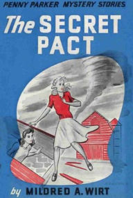 Title: The Secret Pact, Author: Mildred A. Wirt