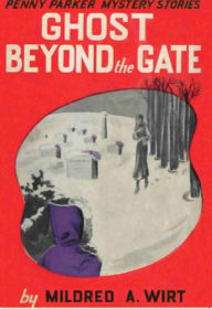 Title: Ghost Beyond the Gate, Author: Mildred A. Wirt