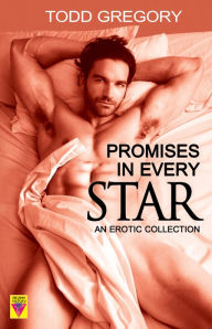 Title: Promises in Every Star, Author: Todd Gregory