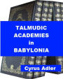 Talmudic Academies in Babylonia