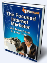 Title: The Focused Internet Marketer - Getting More Done In Less Time, Author: Joye Bridal