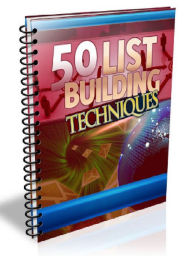 Title: 50 List Building Techniques!, Author: Joye Bridal