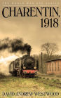 Charentin, 1918