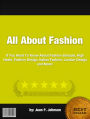 All About Fashion :If You Want To Know About Fashion Schools, High Heels, Fashion Design, Italian Fashion, London Design and More!