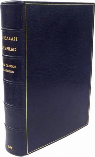 KABBALA DENUDATA, THE KABBALAH UNVEILED