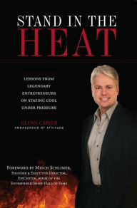 Title: Stand in the Heat, Author: Glenn Carver