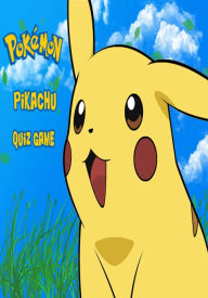 Title: Pokemon Pikachu Quiz Game, Author: Benjamin Fun