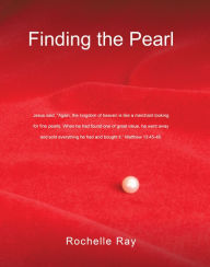Title: Finding the Pearl, Author: Rochelle Ray