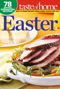 Title: Taste of Home Easter, Author: Taste of Home editor