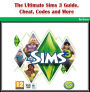 The Ultimate Sims 3 Guide, Cheat, Codes and More