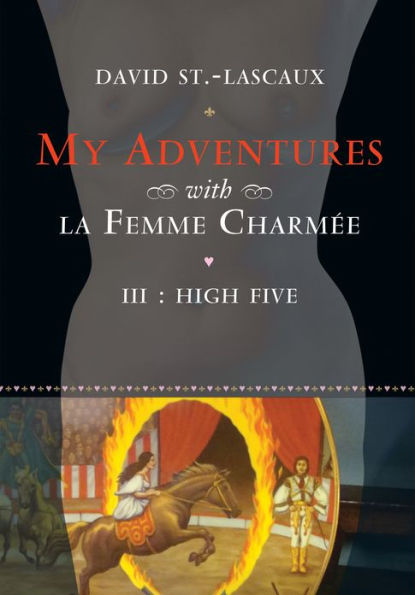 High Five: My Adventures with la Femme Charmee