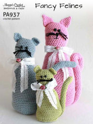 Title: PA937-R Fancy Felines Crochet Pattern, Author: MAggie Weldon