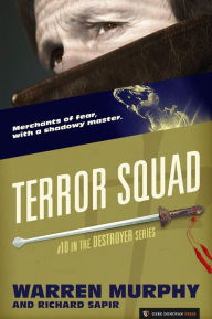 Title: Terror Squad (Destroyer Series #10), Author: Warren Murphy