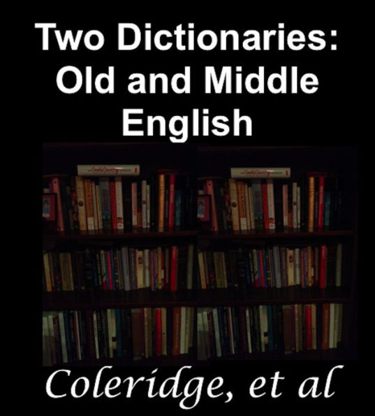 Two Dictionaries: Old and Middle English